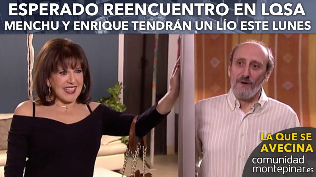 Menchu y Enrique, juntos por primera vez