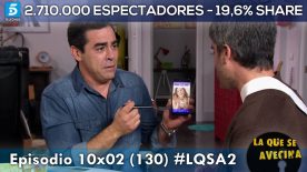 LQSA 10x02 - Audiencias